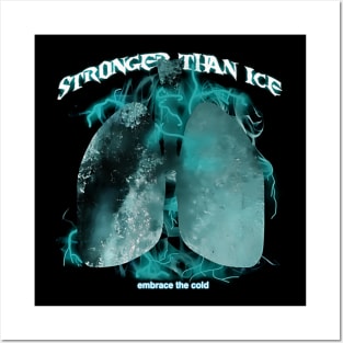 Stronger Than Ice Embrace the Cold Wim Hof Inspired Breathing Cold Posters and Art